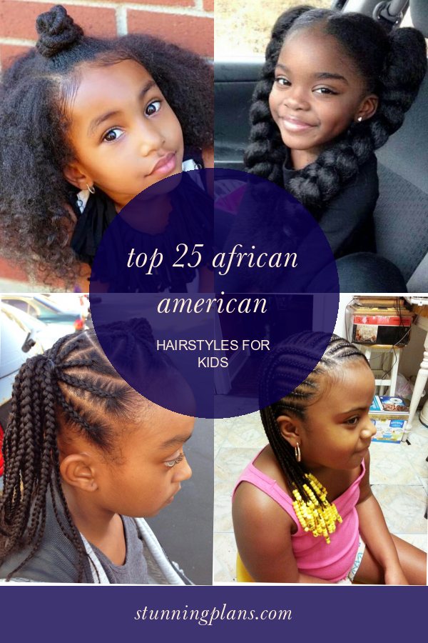 Top 25 African American Hairstyles for Kids - Home, Family, Style and